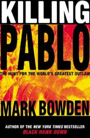 دانلود کتاب Killing Pablo: The Hunt for the World’s Greatest Outlaw