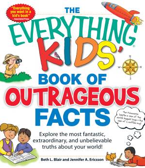 دانلود کتاب The Everything KIDS’ Book of Outrageous Facts