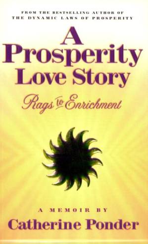 دانلود کتاب A Prosperity Love Story: Rags to Enrichment: A Memoir