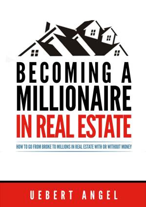 دانلود کتاب Becoming a Millionaire in Real Estate: How to Go From Broke to Millions in Real Estate With or Without Money