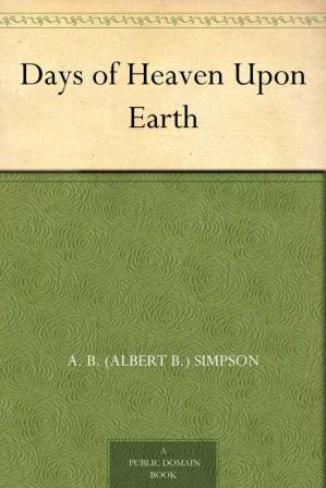 دانلود کتاب Days of Heaven Upon Earth