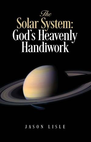 دانلود کتاب The Solar System: God’s Heavenly Handiwork