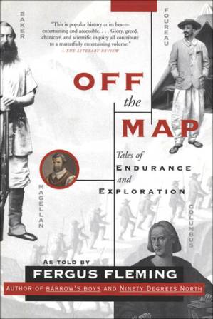 دانلود کتاب Off the Map: Tales of Endurance and Exploration