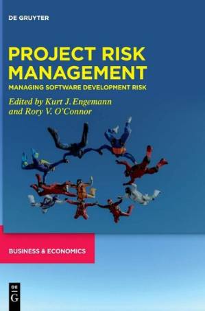 دانلود کتاب Developments in Managing and Exploiting Risk (vol. 2): Managing Software Development Risk