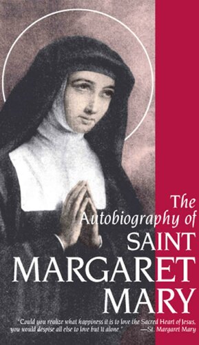 دانلود کتاب The Autobiography of Saint Margaret Mary