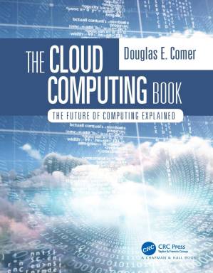 دانلود کتاب The Cloud Computing Book The Future of Computing Explained