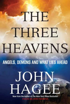 دانلود کتاب The Three Heavens: Angels, Demons and What Lies Ahead