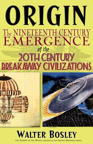 دانلود کتاب Origin: The 19th Century Emergence of the 20th Century Breakaway Civilizations