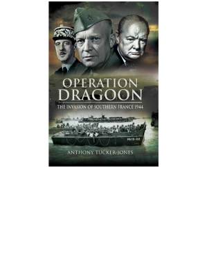 دانلود کتاب Operation Dragoon: The Invasion of Southern France 1944