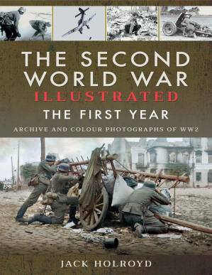 دانلود کتاب The Second World War Illustrated: The First Year