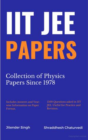دانلود کتاب IIT JEE Papers: Collection of Physics Papers Since 1978 (1978-2018)