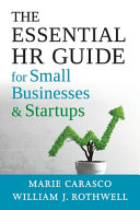 دانلود کتاب The Essential HR Guide for Small Businesses and Startups: Best Practices, Tools, Examples, and Online Resources