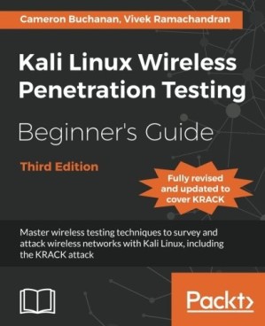 دانلود کتاب Kali Linux Wireless Penetration Testing Beginner’s Guide -Third