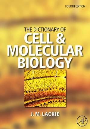 دانلود کتاب The Dictionary of Cell & Molecular Biology,