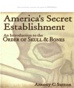 دانلود کتاب Americas Secret Establishment An Introduction to Skull and Bones