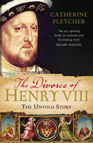 دانلود کتاب The Divorce of Henry VIII – The Untold Story [= Our Man in Rome]
