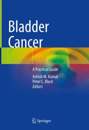 دانلود کتاب Bladder Cancer. A Practical Guide