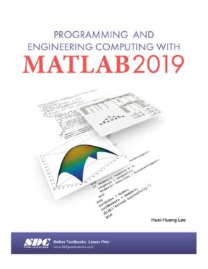 دانلود کتاب Programming and Engineering Computing with MATLAB 2019