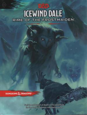 دانلود کتاب Dungeons & Dragons Icewind Dale: Rime of the Frostmaiden Adventure Book