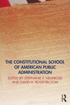 دانلود کتاب The Constitutional School of American Public Administration