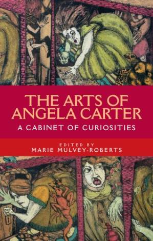 دانلود کتاب The Arts of Angela Carter: A Cabinet of Curiosities