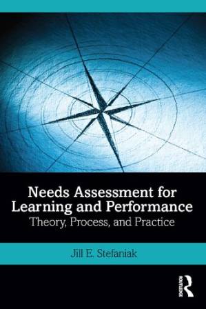 دانلود کتاب Needs Assessment for Learning and Performance: Theory, Process, and Practice