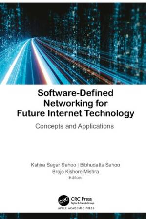 دانلود کتاب Software-Defined Networking for Future Internet Technology: Concepts and Applications