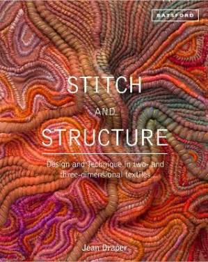 دانلود کتاب Stitch and Structure: Design and Technique in Two- and Three-Dimensional Textiles