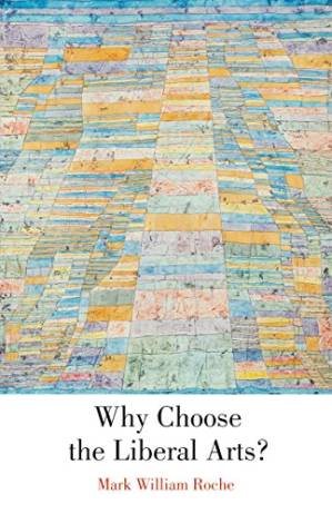 دانلود کتاب Why Choose the Liberal Arts?