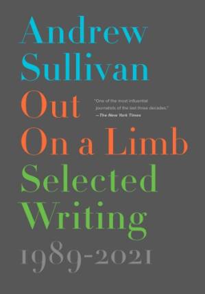 دانلود کتاب Out On a Limb: Selected Writing, 1989–2021