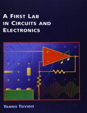 دانلود کتاب A First Lab in Circuits and Electronics (The Oxford Series in Electrical and Computer Engineering)