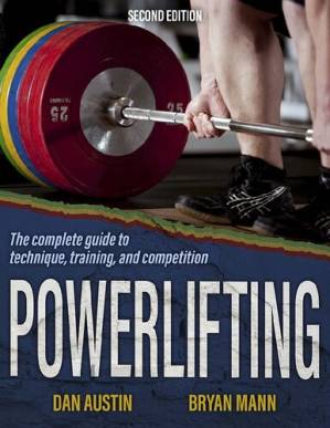 دانلود کتاب Powerlifting: The Complete Guide to Technique, Training, and Competition