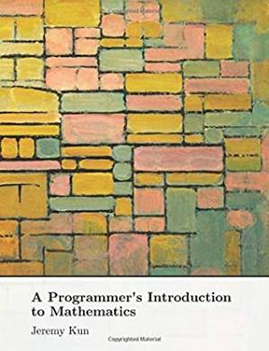 دانلود کتاب A Programmer’s Introduction to Mathematics