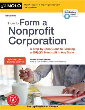 دانلود کتاب How to Form a Nonprofit Corporation: A Step-by-Step Guide to Forming a 501(c)(3) Nonprofit in Any State