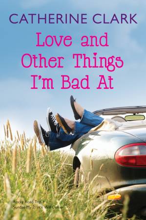 دانلود کتاب Love and Other Things I’m Bad At (Rocky Road Trip & Sundae My Prince Will Come)