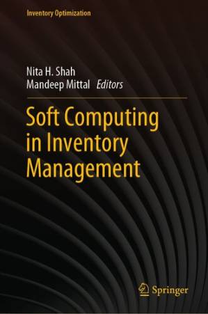 دانلود کتاب Soft Computing in Inventory Management