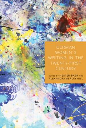دانلود کتاب German Women’s Writing in the Twenty-First Century