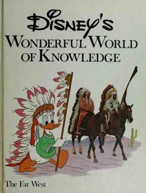 دانلود کتاب Disney’s Wonderful World of Knowledge #16 – The Far West