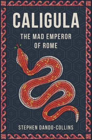 دانلود کتاب Caligula: The Mad Emperor of Rome