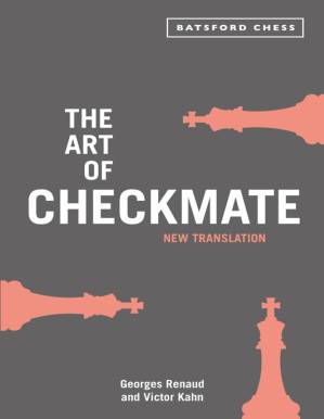 دانلود کتاب The Art of Checkmate: New Translation with Algebraic Chess Notation