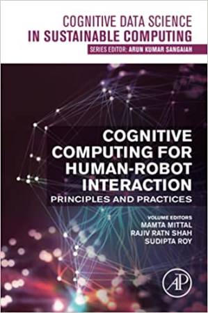 دانلود کتاب Cognitive Computing for Human-Robot Interaction: Principles and Practices