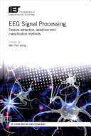 دانلود کتاب EEG Signal Processing: Feature extraction, selection and classification methods