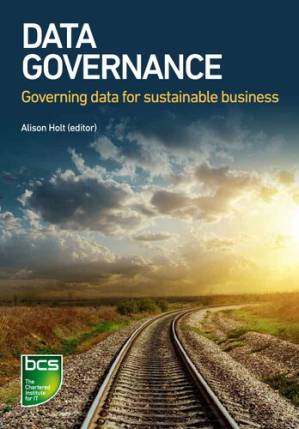 دانلود کتاب Data Governance: Governing data for sustainable business