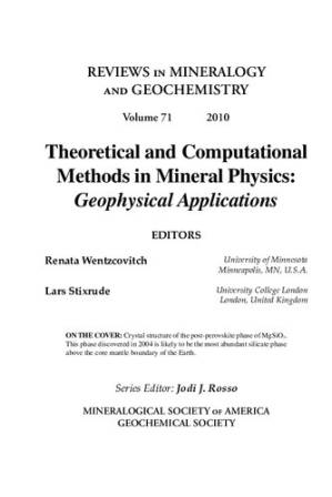 دانلود کتاب Theoretical and Computational Methods in Mineral Physics – Geophysical Applications