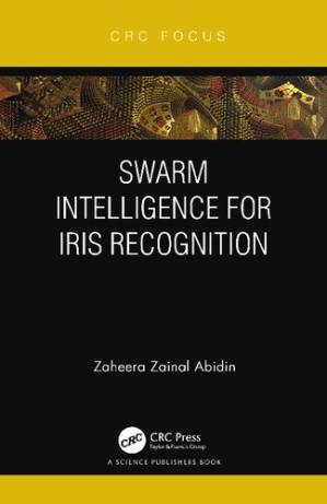 دانلود کتاب Swarm Intelligence for Iris Recognition