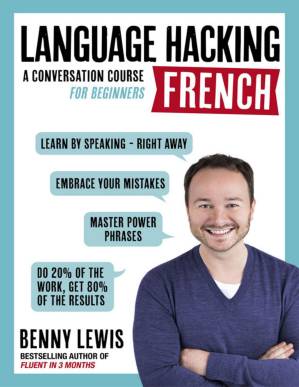 دانلود کتاب Language Hacking French (Learn how to speak French – right away)