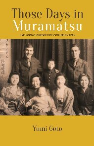 دانلود کتاب Those Days in Muramatsu: One Woman’s Memoir of Occupied Japan