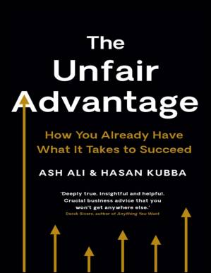 دانلود کتاب The Unfair Advantage by Ash Ali and Hasan Kubba