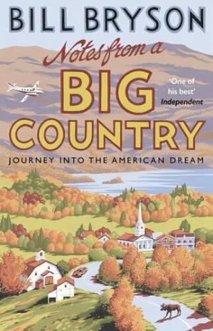 دانلود کتاب Notes From a Big Country: Journey Into the American Dream