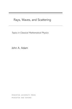 دانلود کتاب Rays, Waves, and Scattering: Topics in Classical Mathematical Physics